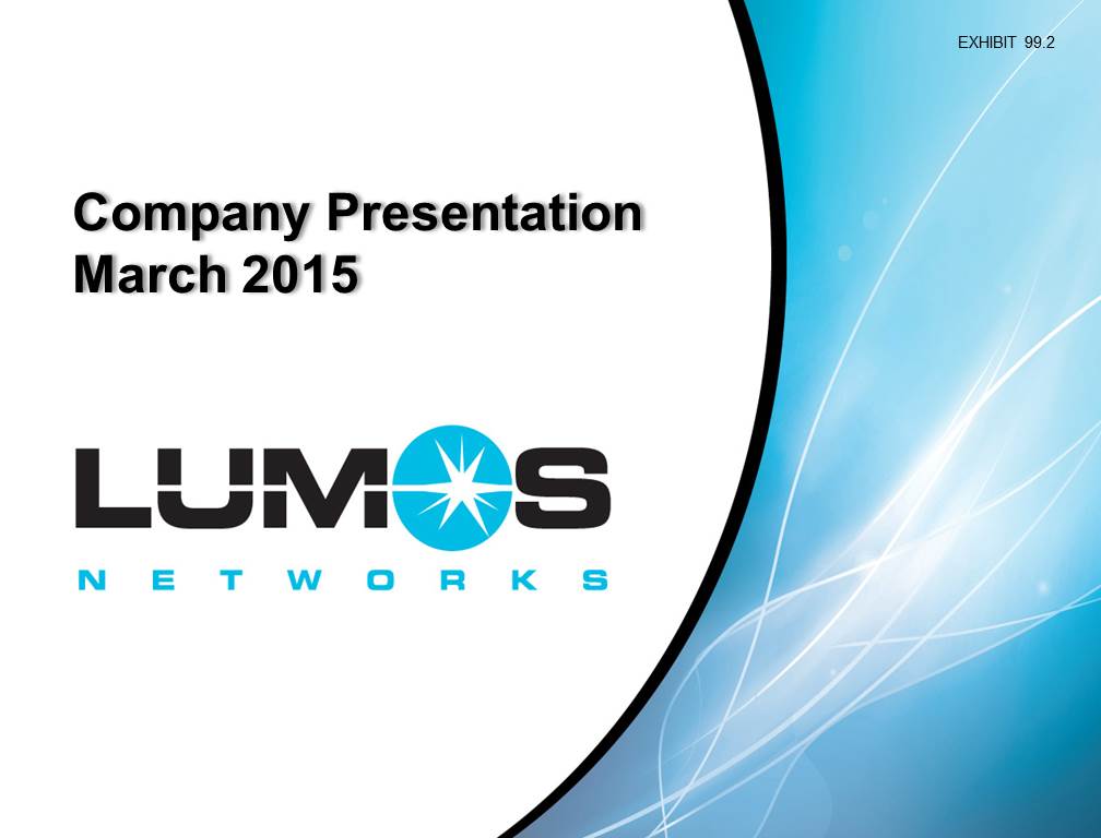 W:\2014 YE Audit - Lumos\Earnings Release\LMOS - Investor Presentation 4Q14-3-4-15v2\Slide0.JPG