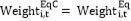 Formula:Weighti,tEqC= Weighti,tEq